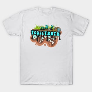 Toxic Truth T-Shirt